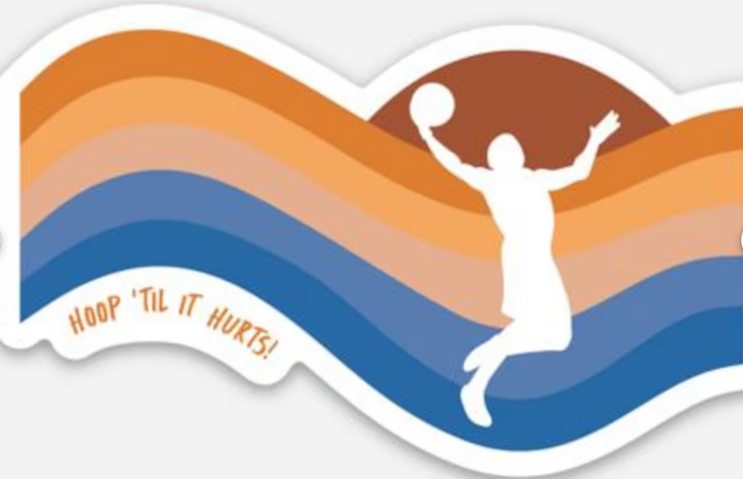 Hoop 'Til It Hurts! Venice Beach Sunset Sticker 3 x 1.2"